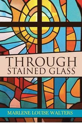 Through Stained Glass