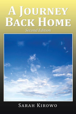 A Journey Back Home: Second Edition