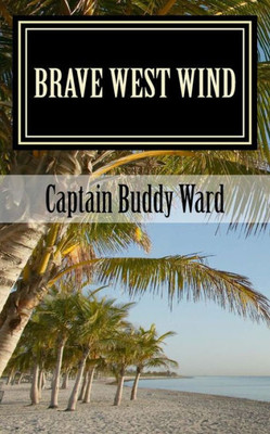 Brave West Wind