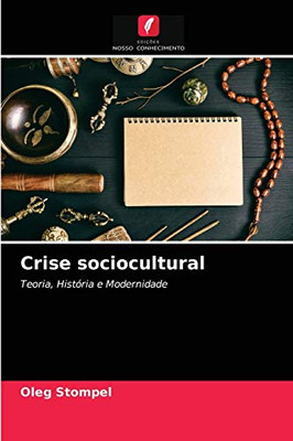 Crise sociocultural (Portuguese Edition)