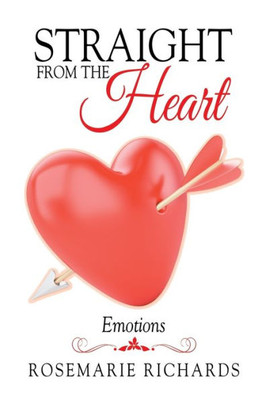 Straight From The Heart: Emotions