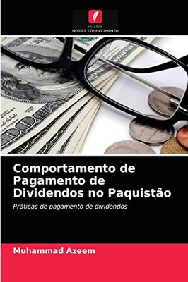 Comportamento de Pagamento de Dividendos no Paquistão (Portuguese Edition)