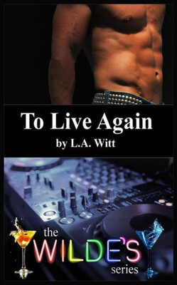 To Live Again (Wilde'S)