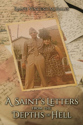 A Saint's Letters From The Depths Of Hell