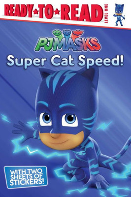 Super Cat Speed!: Ready-To-Read Level 1 (Pj Masks)