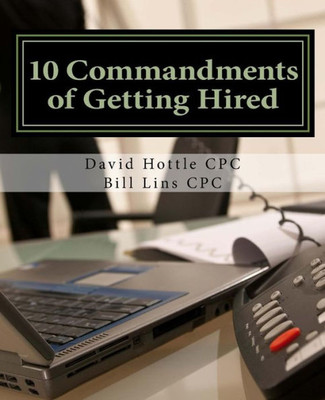 10 Commandments Of Getting Hired
