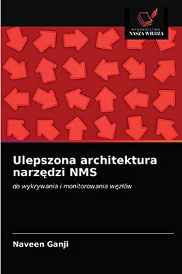 Ulepszona architektura narzędzi NMS (Polish Edition)