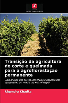 Transição da agricultura de corte e queimada para a agroflorestação permanente (Portuguese Edition)