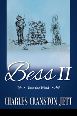 Bess Ii: Into The Wind