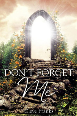 Don'T Forget Me