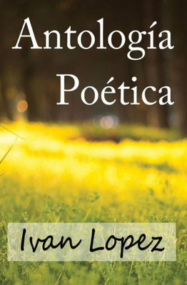 Antologia Poetica (Spanish Edition)