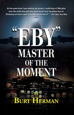 Eby: Master Of The Moment