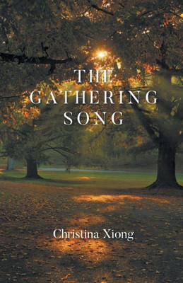 The Gathering Song