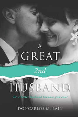 A Great 2Nd Husband