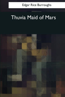 Thuvia Maid Of Mars