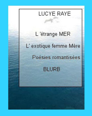 L'etrange Mer: L'Exotique Femme Mère (French Edition)
