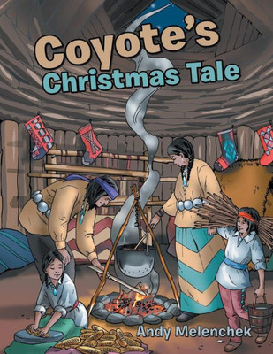 Coyote'S Christmas Tale