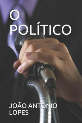 O Politico (Portuguese Edition)