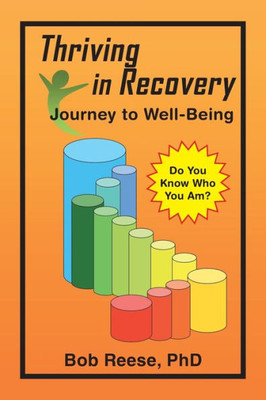 Thriving In Recovery: Journey To Well-Being