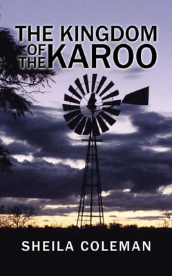 The Kingdom Of The Karoo