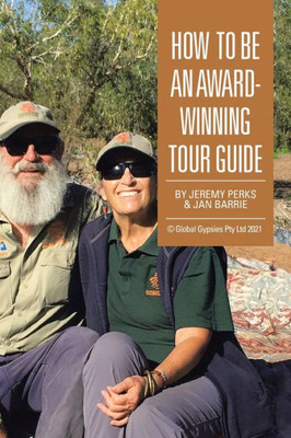 How To Be An Award-Winning Tour Guide