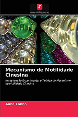 Mecanismo de Motilidade Cinesina (Portuguese Edition)
