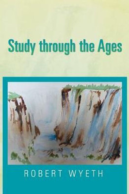 Study Through The Ages