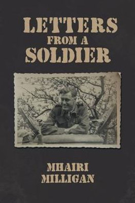 Letters From A Soldier