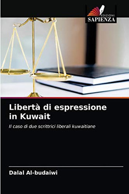 Libertà di espressione in Kuwait (Italian Edition)