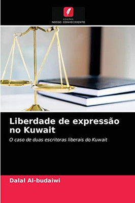 Liberdade de expressão no Kuwait (Portuguese Edition)