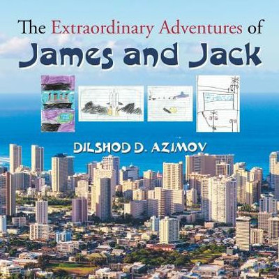 The Extraordinary Adventures Of James And Jack