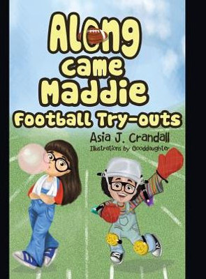 Along Came Maddie: Football Tryouts