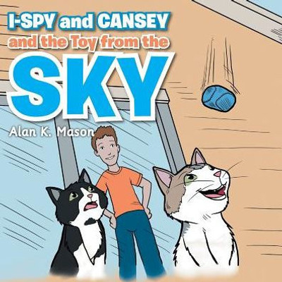 I-Spy And Cansey And The Toy From The Sky