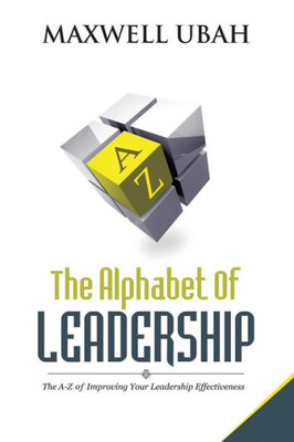 The Alphabet Of Leadership The Alphabet Of Leadership