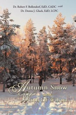 Autumn Snow And Witch Of Winter