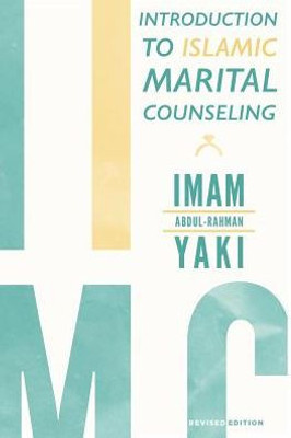 Introduction To Islamic Marital Counseling