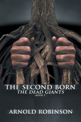 The Second Born: The Dead Giants