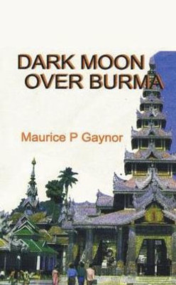 Dark Moon Over Burma