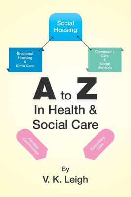 A To Z In Health & Social Care A To Z In Health & Social Care