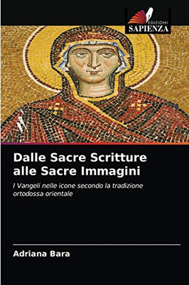 Dalle Sacre Scritture alle Sacre Immagini (Italian Edition)