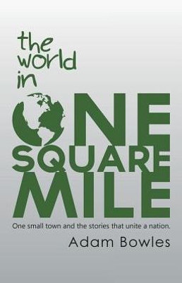 The World In One Square Mile