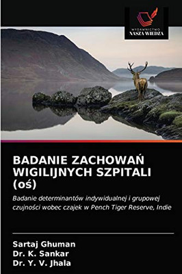 BADANIE ZACHOWAŃ WIGILIJNYCH SZPITALI (oś) (Polish Edition)