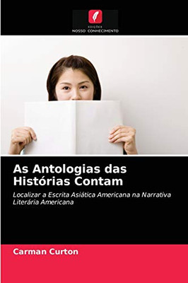 As Antologias das Histórias Contam (Portuguese Edition)