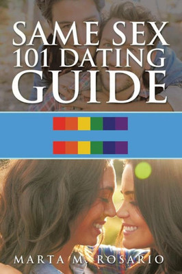 Same Sex 101 Dating Guide