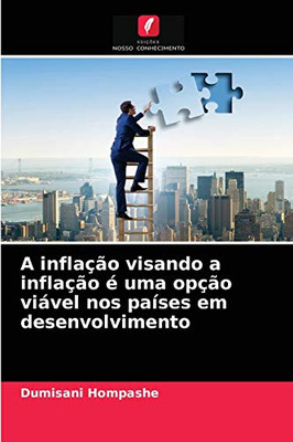 A inflação visando a inflação é uma opção viável nos países em desenvolvimento (Portuguese Edition)