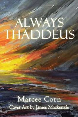 Always Thaddeus