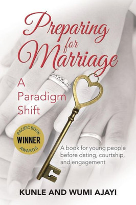Preparing For Marriage: A Paradigm Shift