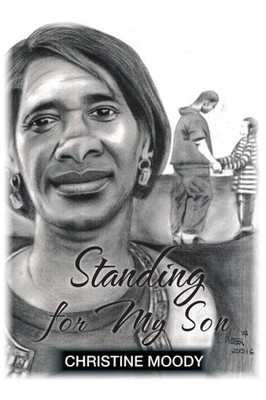 Standing For My Son