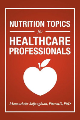 Nutrition Topics For Healthcare Professionals