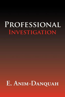 Professional Investigation